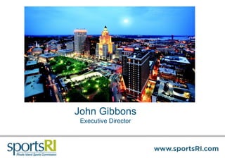 John Gibbons
 Executive Director
 