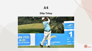 A4
Dilip Tirkey
 
