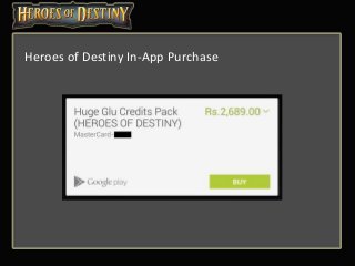 Heroes of Destiny In-App Purchase
 