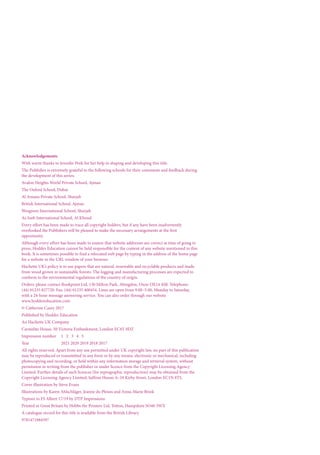 Acknowledgements
With warm thanks to Jennifer Peek for her help in shaping and developing this title.
The Publisher is extremely grateful to the following schools for their comments and feedback during
the development of this series:
Avalon Heights World Private School, Ajman
The Oxford School, Dubai
Al Amana Private School, Sharjah
British International School, Ajman
Wesgreen International School, Sharjah
As Seeb International School, Al Khoud.
Every effort has been made to trace all copyright holders, but if any have been inadvertently
overlooked the Publishers will be pleased to make the necessary arrangements at the first
opportunity.
Although every effort has been made to ensure that website addresses are correct at time of going to
press, Hodder Education cannot be held responsible for the content of any website mentioned in this
book. It is sometimes possible to find a relocated web page by typing in the address of the home page
for a website in the URL window of your browser.
Hachette UK’s policy is to use papers that are natural, renewable and recyclable products and made
from wood grown in sustainable forests. The logging and manufacturing processes are expected to
conform to the environmental regulations of the country of origin.
Orders: please contact Bookpoint Ltd, 130 Milton Park, Abingdon, Oxon OX14 4SB. Telephone:
(44) 01235 827720. Fax: (44) 01235 400454. Lines are open from 9.00–5.00, Monday to Saturday,
with a 24-hour message answering service. You can also order through our website
www.hoddereducation.com
© Catherine Casey 2017
Published by Hodder Education
An Hachette UK Company
Carmelite House, 50 Victoria Embankment, London EC4Y 0DZ
Impression number	 1 2 3 4 5
Year		 2021 2020 2019 2018 2017
All rights reserved. Apart from any use permitted under UK copyright law, no part of this publication
may be reproduced or transmitted in any form or by any means, electronic or mechanical, including
photocopying and recording, or held within any information storage and retrieval system, without
permission in writing from the publisher or under licence from the Copyright Licensing Agency
Limited. Further details of such licences (for reprographic reproduction) may be obtained from the
Copyright Licensing Agency Limited, Saffron House, 6–10 Kirby Street, London EC1N 8TS.
Cover illustration by Steve Evans
Illustrations by Karen Ahlschläger, Jeanne du Plessis and Anna-Marie Brink
Typeset in FS Albert 17/19 by DTP Impressions
Printed in Great Britain by Hobbs the Printers Ltd, Totton, Hampshire SO40 3WX
A catalogue record for this title is available from the British Library
9781471884597
884597_MATH_WORKBOOK_S2.indb 2 2017/05/03 6:27 PM
 