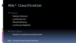 Hodgkins lymphoma history, physical exam and management | PPTX