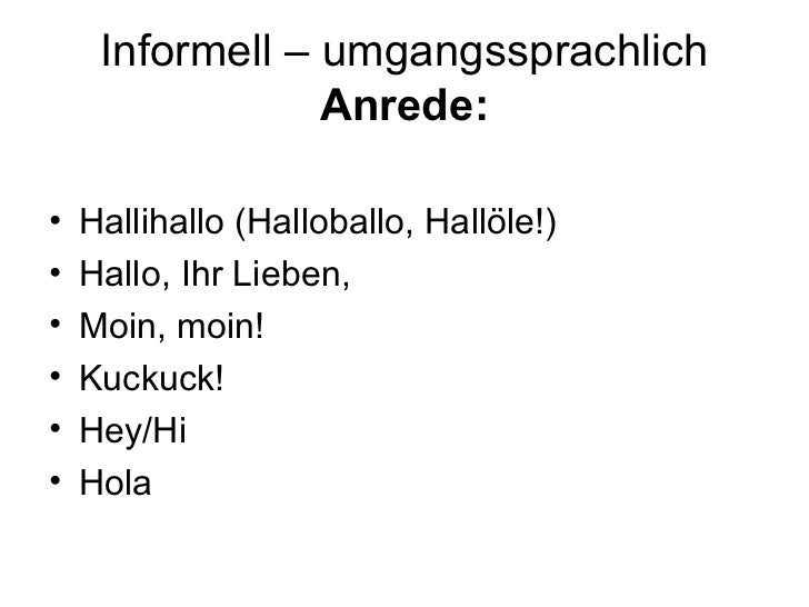 Ihr lieben schreibweise hallo hallo ihr