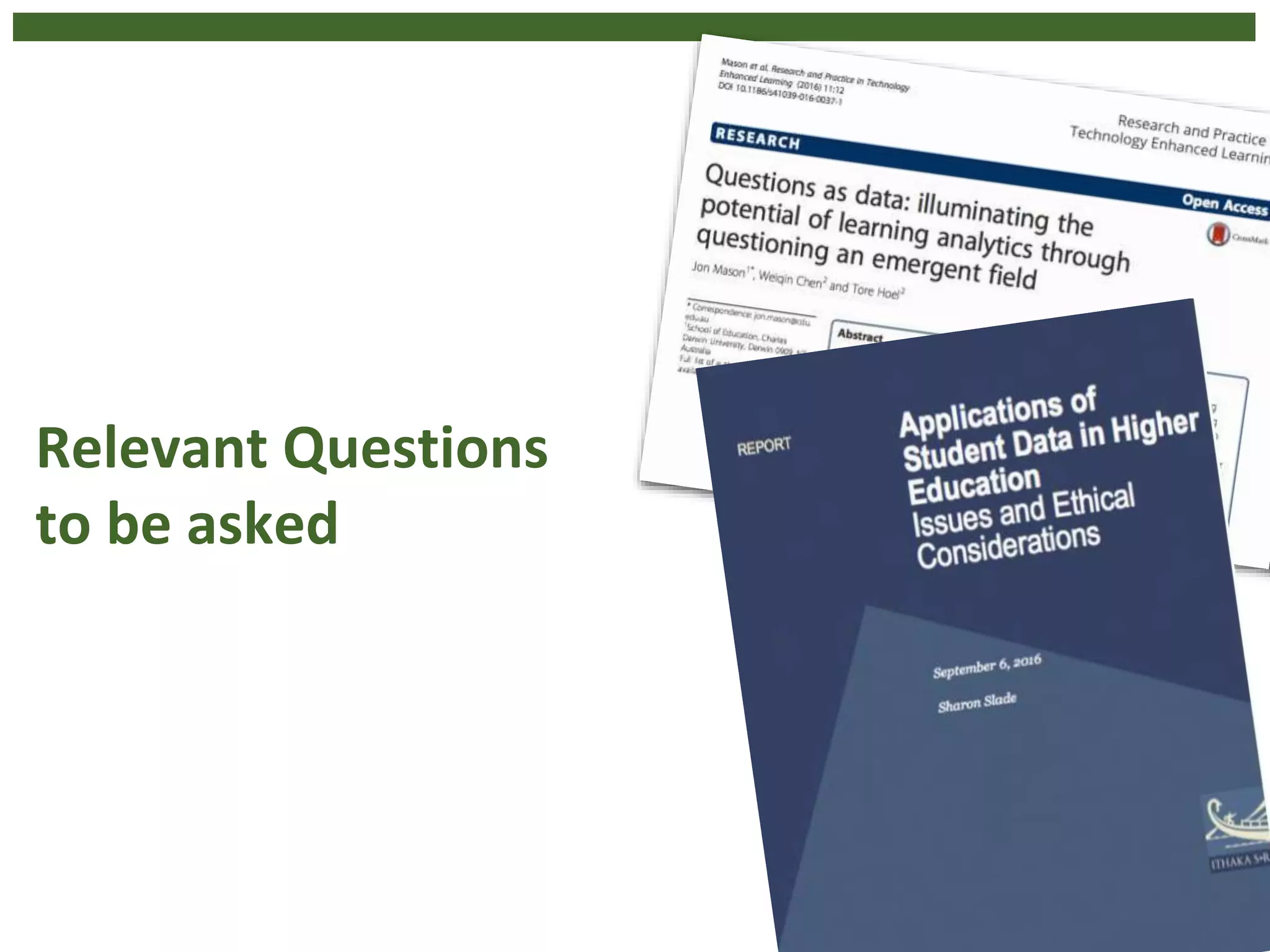 Relevant Questions
to be asked
7
 