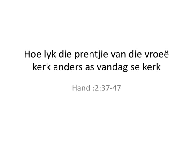 Tema - Hoe lyk die prentjie van die vroeë Kerk | PPT