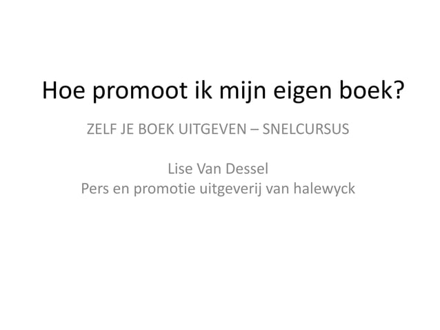 Hoe promoot ik mijn eigen boek? | PPT