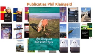 Publicaties Phil Kleingeld
 