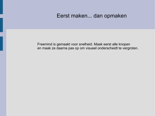 De volgende knoop, theorie 