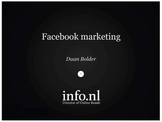 bol.com Partner-event 2012 - Hoe word je onderdeel van de dialoog (Facebook) - Daan Bolder