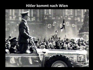 Hitler kommt nach Wien
 
