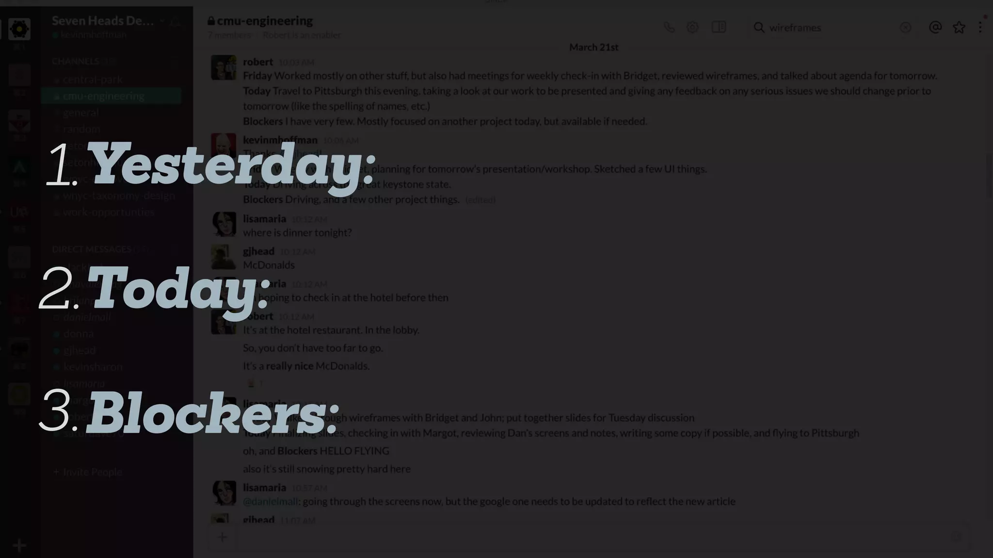 Yesterday:
Today:
Blockers:
1.
2.
3.
 