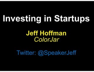 Jeff Hoffman
ColorJar
Twitter: @SpeakerJeff
 