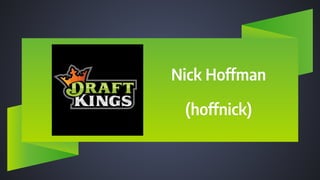 Nick Hoffman
(hoffnick)
 