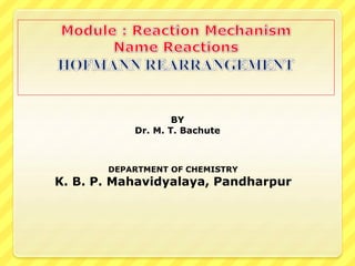 BY
Dr. M. T. Bachute
DEPARTMENT OF CHEMISTRY
K. B. P. Mahavidyalaya, Pandharpur
 