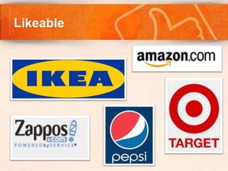 Likeable
 