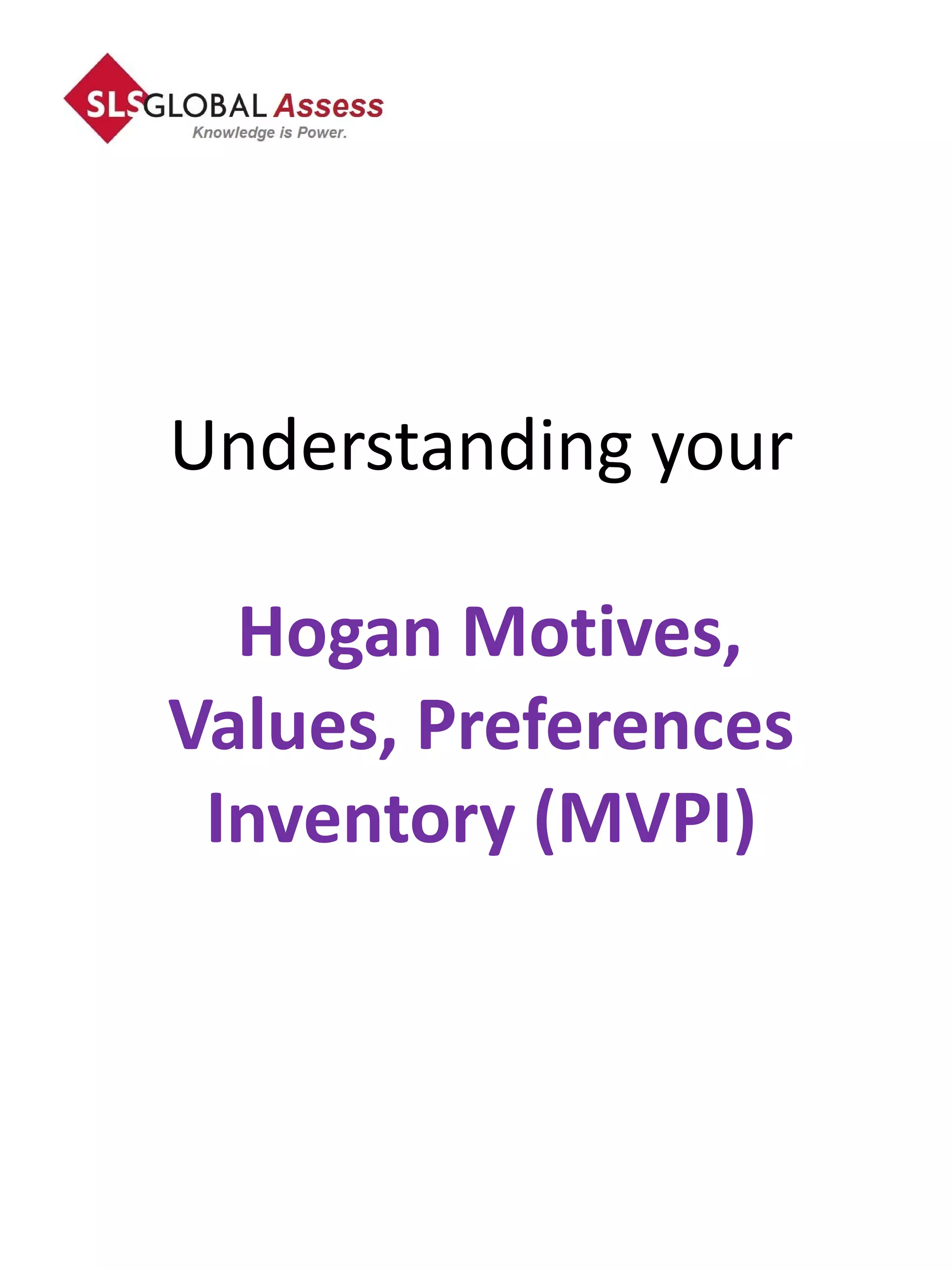 Hogan Motives, Values, Preferences Inventory (MVPI) Report | PDF