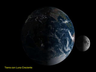 Tierra con Luna Creciente  