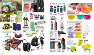 16 17
TERMO
SOLIDOS INOX
VALIRA
0.7 L. 9622616
TERMOS SOLIDOS ALADDIN
Aislante en foam y doble pared. Mantiene
caliente el producto más de 5h y frío 4h. Puede
ir al microondas (sin tapa) y al lavavajillas.
Incluye bolsillos interiores y bolsa para
alimentos. Apertura con cremalleras laterales
que la convierten en matel. Fácil limpieza.
27’00
29’00
24’95
39’95
1. 6L. 	
9672966 11’50
2. 6L + Tupper. 	
9672967 23’90
3. 12L.	
9672968 25’90
4. 21L.	
9672969 39’90
1.
2.
3.
4.
Bolsas nevera
9673303
Azul.
99’00
Bolsa
picnic
Neopreno TERMO CON
DOSIFICADOR 9638469
1,9L. Inox 18/10, botella
interior de acero irrompible,
cierre de seguridad para
el transporte. Máximo
rendimiento térmico 24h.
33’90
AIR
POT
SAFARI
BOLSA TÉRMICA
18L 9673202
29’90
PORTA
BOTELLAS
1,5L
9673204
15’90
MOCHILA
TÉRMICA
15L 9673203
27’90
1 L. 9622617
Blanco 9631414 Blanco 9631416
Verde 9631415 Verde 9631417
0.6 L 0.6 + 0.35 L
6’95
4
servicios
9643874-76-9673297-98
3 pisos. 31,4x34cm.
Blanco, kiwi, lila, violeta.
22’95
9656540
5 pisos. 38x53cm.
Blanco.
U
desde
PLATO
MELAMINA
9672953-54
Tortuga o Búho.
Ø20cm.
7’50
VASO PLÁSTICO
ROY
9660980
Kiwi. 400ml.
1’95
PLATO HONDO RONDO
9660974
Kiwi, set 4 unidades.
Ø20,7cm. 9’50
Botella aluminio
Botella
aluminio
TERMO
Termo con
FUNDA
Botella
aluminio
CUADRADA
Caperucita. 9673055
Ming Chao. 9673054 10’90
0,35L.
Paquete.	 9673056
Pinchichi.	9673057
Snoopy.	 9673058
11’90
0,45L.
0,6L
9673049-50-51
Verde, rosa, aluminio. 8’95
0,75L
9673052-53
Verde, rosa. 9’90
12h caliente. 24h frío.
FUTURA
HIT
9673060
1L.
14’50
12h caliente. 24h frío. 0,5L.
Monociclo rojo
o foca azul.
9673061-62 29’50
10h caliente.24h frío.
0,5L. Monociclo rojo,
princesa verde o foca
azul. 9673063 a 65 34’50
Líquidos
infantil
Sólidos
FUNDA LATAS
TERMOINSULADA
9673319
Negra. Se pone en el
congelador 4 horas
y mantiene tu bebida
fresca durante 3 horas.
Explora Giostyle
9643824-9656563-9673294-95-96
15L. Naranja, kiwi, violeta, azul o fucsia. 14’95
Botticheli
Cesta
Babel
Frutero
Picnic
 