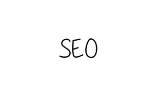 SEO
 