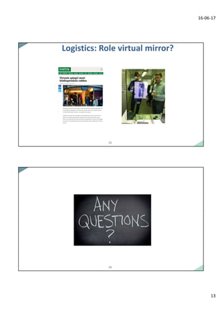 16-06-17
13
2525
Logistics:	Role virtual	mirror?
2626
 