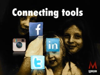 Connecting tools
 
