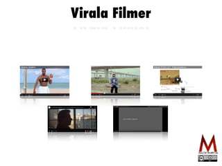 Virala Filmer
 