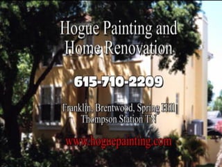 Hogue - House Painting and Home Renovations in Franklin / Brentwood TN