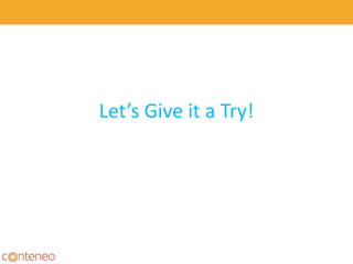 Let’s Give it a Try!
 