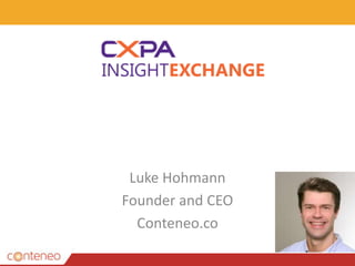 Luke Hohmann
Founder and CEO
Conteneo.co
 