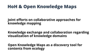 Open Knowledge Maps - A Visual Interface to the World's Scientific ...
