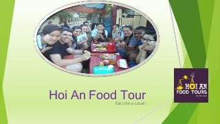 Hoi An Food TourEat Like a Local!
 