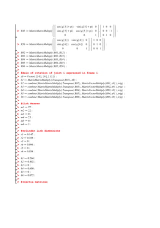 #Axis of rotation of joint i expressed in frame i
#Link Masses
#Sylinder link dimensions
#Inertia matrices
 