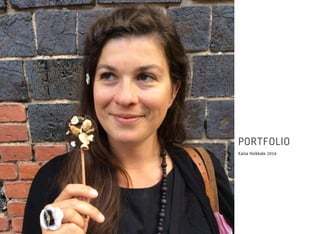Kaisa Hoikkala 2016
PORTFOLIO
 