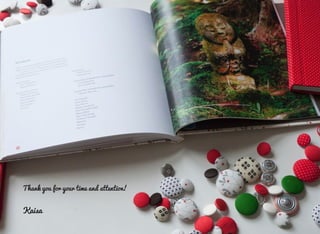 Thank you for your time and attention!
Kaisa
 