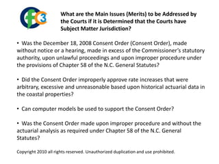   HB 1305 only addressed the Beach/Fair Plan which covers wind and hail policies pertaining exclusively to the 18 coastal counties and did not consider the Rate Bureau’s rate-making process. 