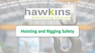 Hoisting and Rigging Safety
 
