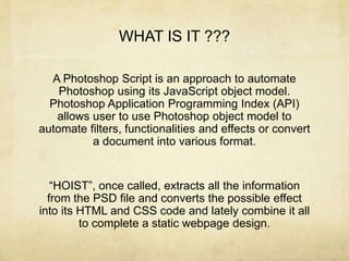 Hoist: Major Project (a Photoshop script to convert PSD to web) | PPT