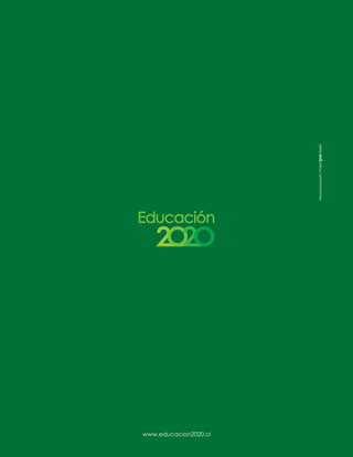 31
PatrocinaDimacofi/
www.educacion2020.cl
 
