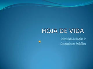 HOJA DE VIDA MARCELA BUCK P Contadora Publica   