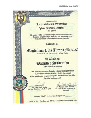 MAGDALENA OLGA JURADO
 