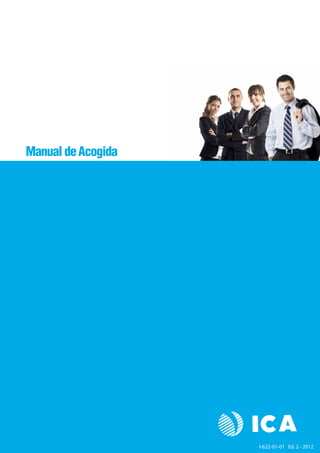 Manual de Acogida




                    I-622-01-01 Ed. 2 - 2012
 