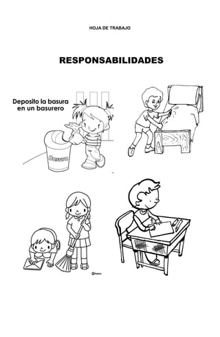 223
HOJA DE TRABAJO
RESPONSABILIDADES
 