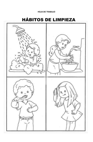 255
HOJA DE TRABAJO
HÁBITOS DE LIMPIEZA
 