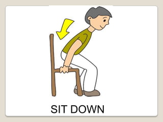 SIT DOWN
 