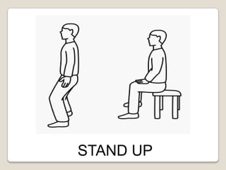 STAND UP
 