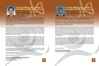 Bismillahirrahmanirrahim,
Assalamualaikum Warahmatullahi Wabarakatuh,
dan Salam Sejahtera.

Bismillahirrahmanirrahim,
Assalamualaikum Warahmatullahi Wabarakatuh,
Salam Sejahtera,
Salam 1Malaysia.
Sekolah sebagai institusi pendidikan utama bukan sahaja menumpukan bidang akademik
atau kurikulum, malah diberikan tanggungjawab turut memfokuskan bidang kokurikulum.
Antara cabang kokurikulum yang begitu aktif sejak dahulu ialah sukan dan permainan. Hal
ini dapat dikesan menerusi penghayatan kita terhadap apa-apa yang terkandung dalam
Falsafah Pendidikan Kebangsaan yang menjadi tonggak kepada prinsip sistem pendidikan
negara yang bermatlamat untuk melahirkan pelajar yang seimbang dari segi jasmani, emosi,
rohani, dan intelek.

Saya mengambil kesempatan ini untuk mengucapkan setinggi-tinggi tahniah kepada
Bahagian Sukan dan Bahagian Pendidikan Guru atas kejayaan penerbitan modul ini.

Bagi merealisasikan hasrat ini, Kementerian Pelajaran Malaysia telah menerbitkan Modul
Latihan Sukan Untuk Guru Penasihat Kelab Sukan Sekolah, bertujuan untuk meningkatkan
penyertaan dan menyuburkan semangat kesukanan dalam kalangan murid. Sukan bukan
sahaja wadah untuk mengasah bakat dan kebolehan murid tetapi dapat menjurus kepada
hala tuju membentuk masyarakat bersatu padu, aman dan sejahtera di samping dapat
mengeratkan hubungan antara guru dengan ibu bapa dan menceriakan sekolah ketika
berlangsungnya sesuatu kejohanan.

Dalam menghadapi alaf baharu yang serba mencabar ini, kita harus sentiasa memainkan
peranan dan tanggungjawab untuk melahirkan modal insan, iaitu murid yang seimbang
dan harmonis secara menyeluruh dan bersepadu. Pewaris generasi akan datang ini mampu
menyahut cabaran dan memastikan kesejahteraan negara berkekalan dan seterusnya
dapat meningkatkan kemajuan negara. Generasi ini merupakan penentu kegemilangan
negara kelak. Oleh itu, peranan dan penglibatan murid dalam aktiviti sukan amat penting.
Program sukan tersebut membolehkan murid memperoleh, menyebar dan menggunakan
ilmu pengetahuan.

Pertumbuhan murid seharusnya dikembangkan dengan pelbagai potensi dan tidak
sewajarnya terhad dalam aspek pencapaian akademik. Sememangnya pencapaian dan
kecemerlangan akademik sangat penting, tetapi mengisikan mereka dengan pembinaan
sahsiah peribadi serta memberikan peluang kepada mereka menggilap bakat dalam sukan
yang digemari sepanjang tahun juga tidak boleh disekat. Wajar diakui melalui kegiatan
sukan, murid akan dapat mengisi masa dengan aktiviti yang bermanfaat, baik untuk
kesihatan fizikal terutamanya mengurang masalah obesiti, menyemai nilai sahsiah yang
terpuji, membina keyakinan diri yang tinggi di samping berasa seronok hadir ke sekolah
akan dapat membendung gejala ponteng.
Saya berharap agar pelaksanaan Dasar 1Murid 1Sukan ini dapat memberikan manfaat
kepada pembentukan keperibadian mulia dalam kalangan generasi muda. Semoga usaha
murni ini akan berkekalan dan dapat mencapai objektif yang disasarkan.
‘BERTUGAS DENGAN IKHLAS’
Sekian, terima kasih.
TAN SRI DATO’ HJ MUHYIDDIN BIN HJ MOHD YASSIN
Timbalan Perdana Menteri Merangkap
Menteri Pelajaran Malaysia

Aktiviti sukan telah menjadi semakin penting dan wajib dilaksanakan di semua sekolah
di seluruh negara. Pihak yang terlibat dalam pengurusan sukan seharusnya merancang,
mengurus dan melaksanakan kegiatan ini secara sistematik, cekap, berkesan dan
berlandaskan keilmuan dan kemanusiaan.

Saya ingin mengucapkan setinggi-tinggi penghargaan dan terima kasih kepada semua
pihak yang terlibat dalam menyumbangkan idea sehingga terbitnya Modul Latihan Sukan
Untuk Guru Penasihat Kelab Sukan Sekolah. Semoga modul ini dapat dijadikan panduan
untuk melahirkan generasi yang mantap dari segi fizikal dan mempunyai disiplin yang
tinggi, bersikap positif serta mempunyai jati diri. Selain itu, diharap modul ini akan diguna
pakai dan dibuat penambahbaikan selaras dengan perubahan semasa untuk dimanfaatkan
oleh semua pihak.
Sekian, terima kasih.
DATO’ ABD GHAFAR BIN MAHMUD
Ketua Pengarah Pelajaran Malaysia

 