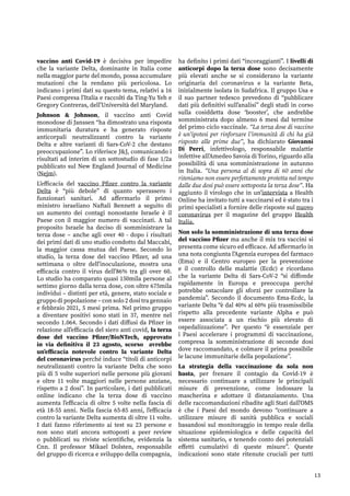 13
vaccino anti Covid-19 è decisiva per impedire
che la variante Delta, dominante in Italia come
nella maggior parte del m...