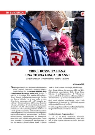 Croce Rossa Italiana, una storia lunga oltre
150 anni. Quali sono i principi e i valori
umanitari sui quali si fonda l’ass...