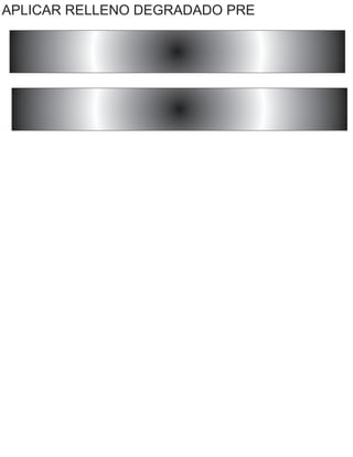 APLICAR RELLENO DEGRADADO PRE
 
