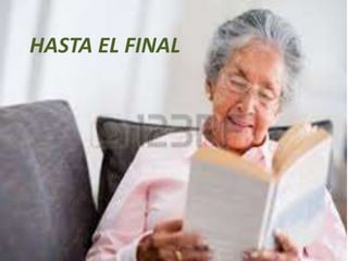 HASTA EL FINAL
 