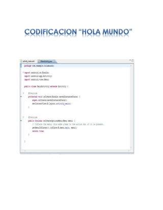 CODIFICACION "HOLA MUNDO"